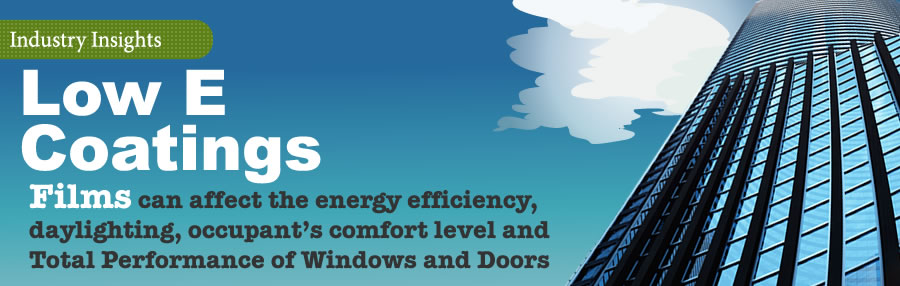 Low E Coatings